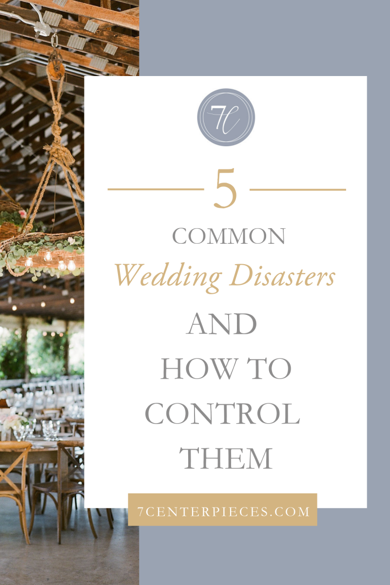 5 Common Wedding Disasters and How To Control Them