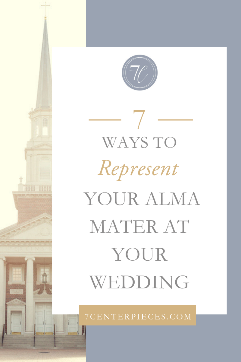 7 Ways to Represent Your Alma Mater at Your Wedding