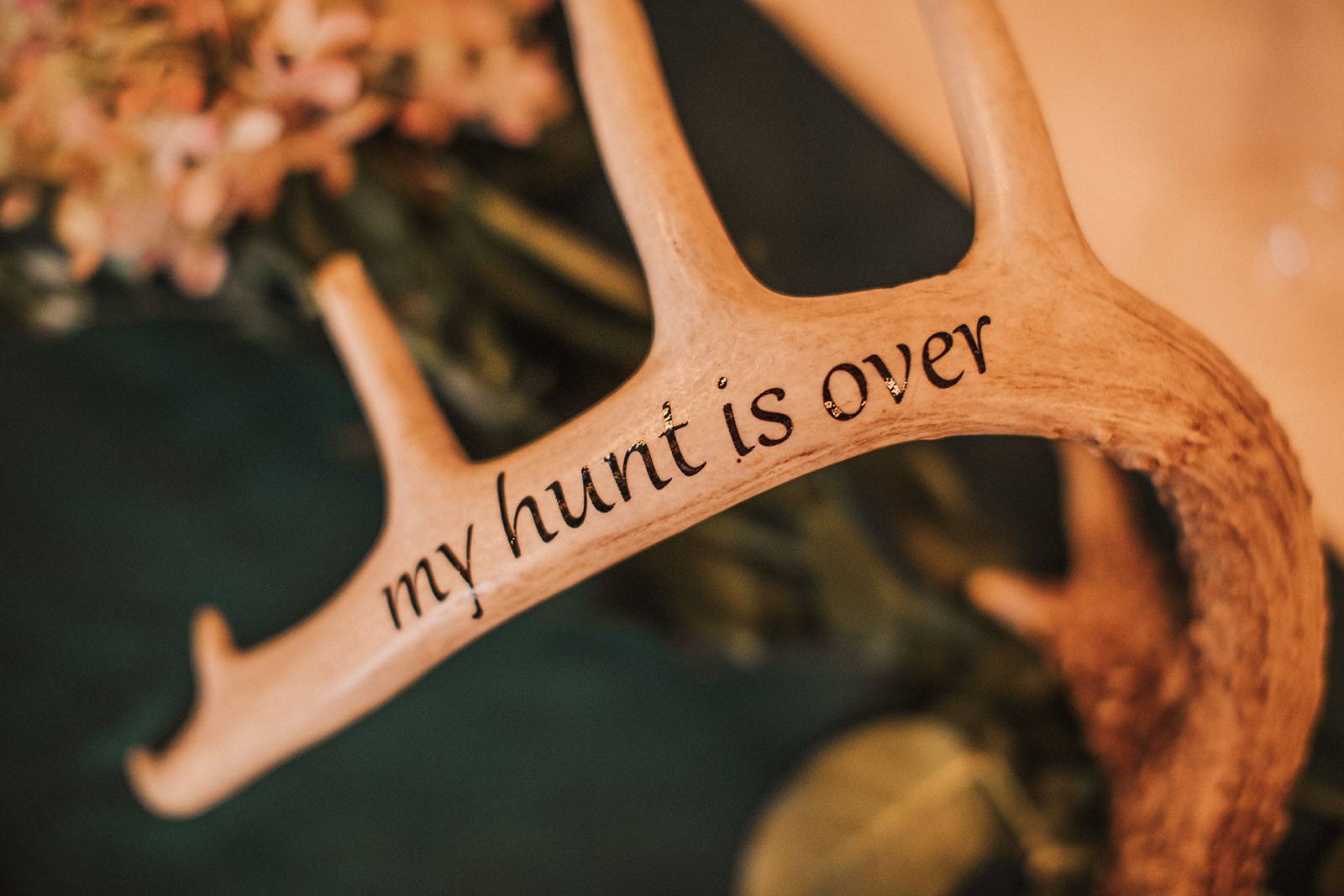 hunt is over, deer antler wedding decor, hunter wedding, hunting