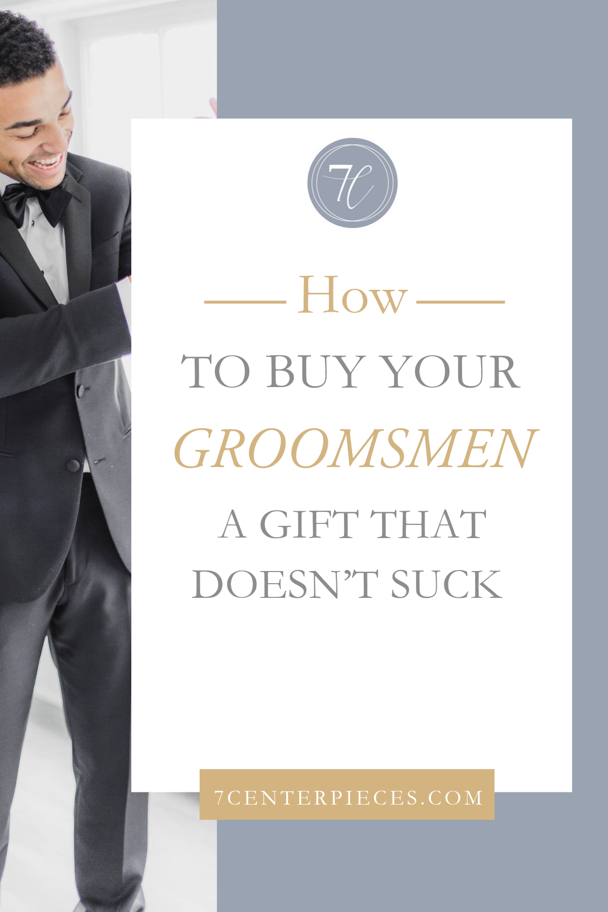 How to Buy Your Groomsmen a Gift that Doesn't Suck
