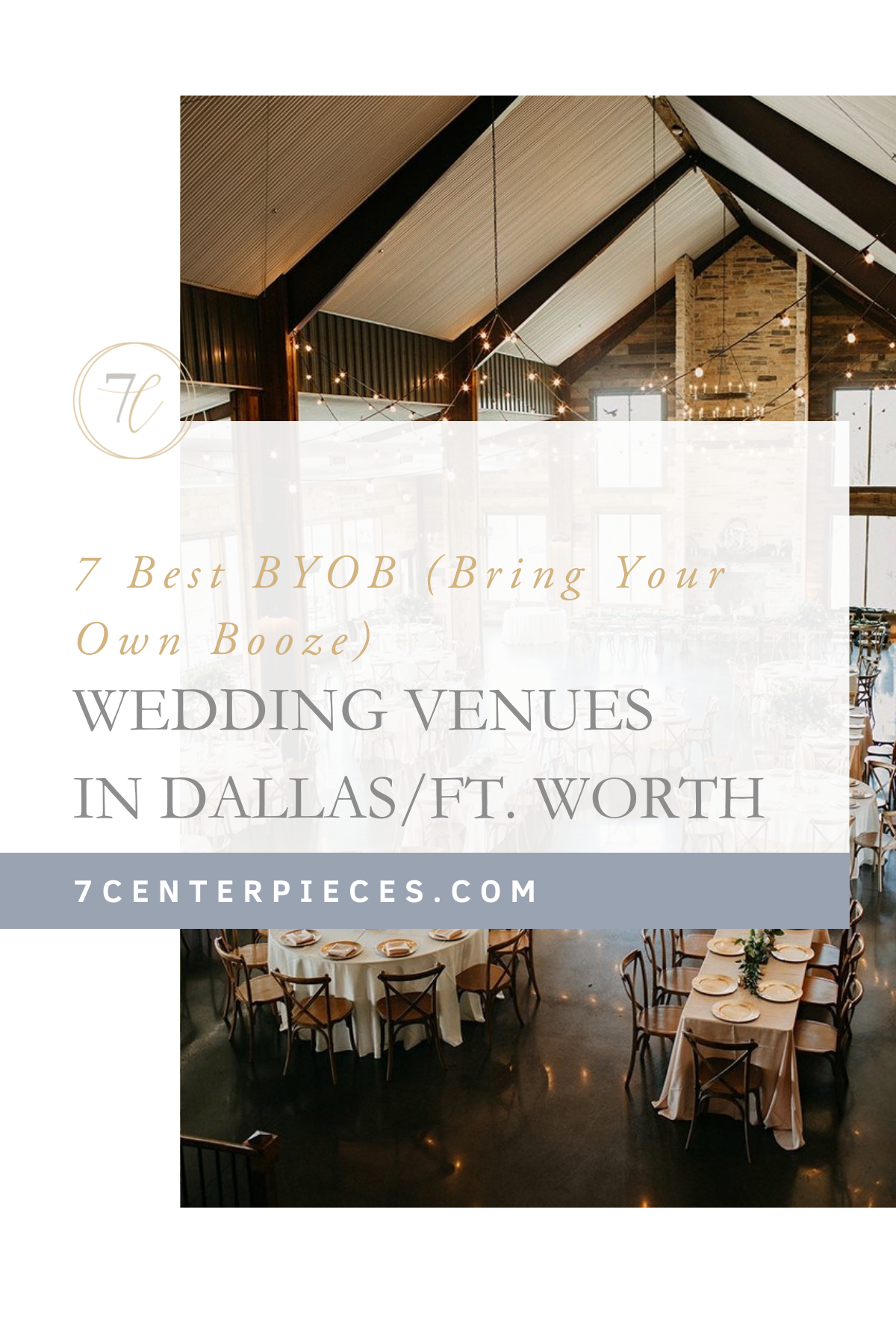 7 best byob wedding venues in Dallas/Ft. Worth
