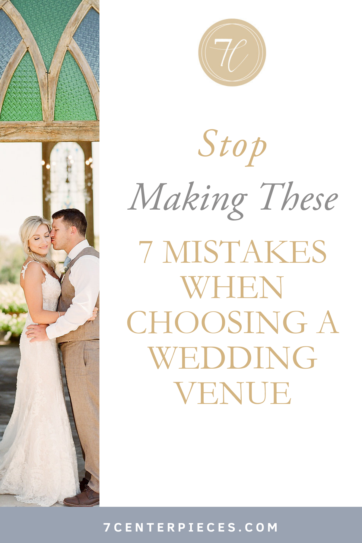 Stop Making These 7 Mistakes When Choosing a Wedding Venue