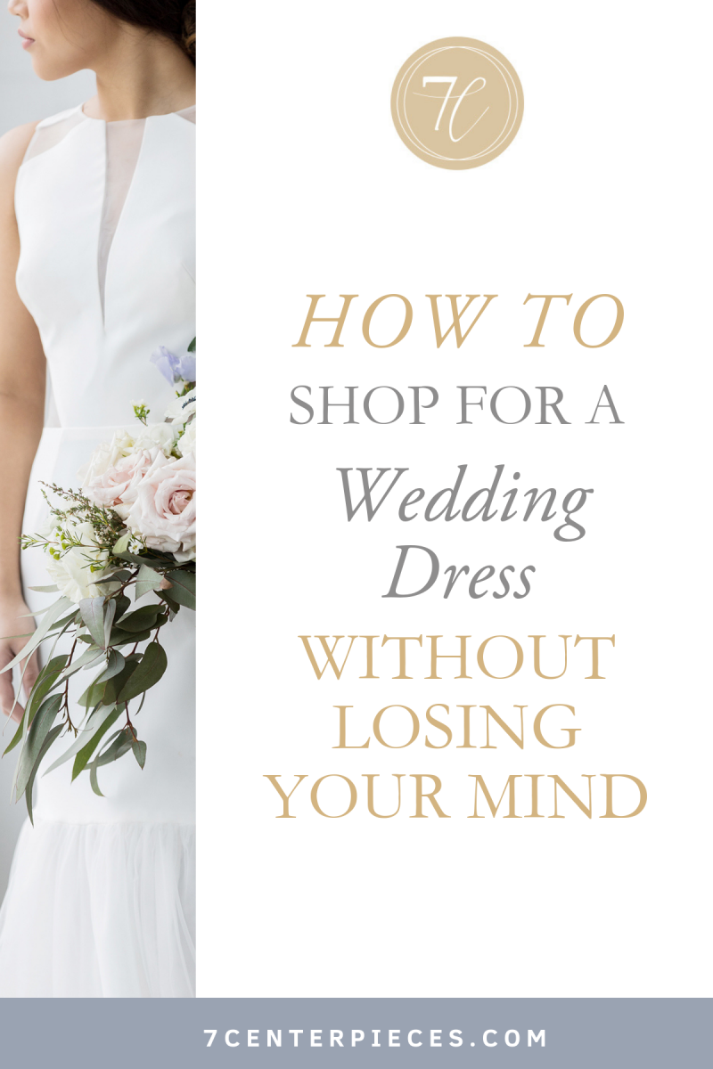 How to Shop for a Wedding Dress without Losing Your Mind
